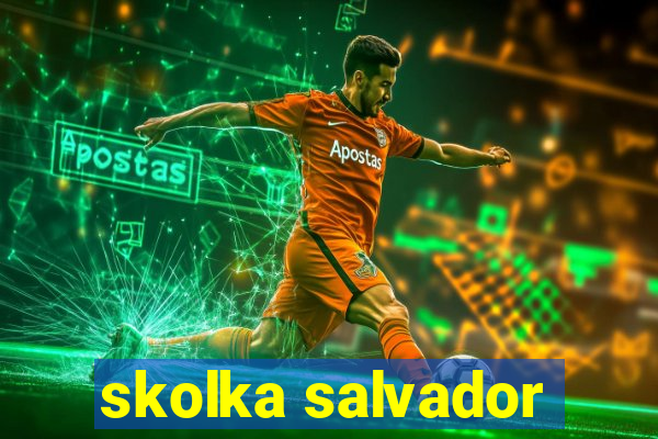 skolka salvador